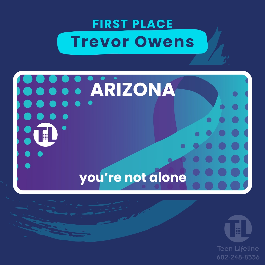 First place design submission by Trevor Owens in Teen Lifeline’s Teen Suicide Awareness License Plate Design Contest. It features a suicide awareness ribbon in purple and teal.